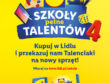 Plakat informacyjny na temat akcji LIDL- szkoły pełne talentów.