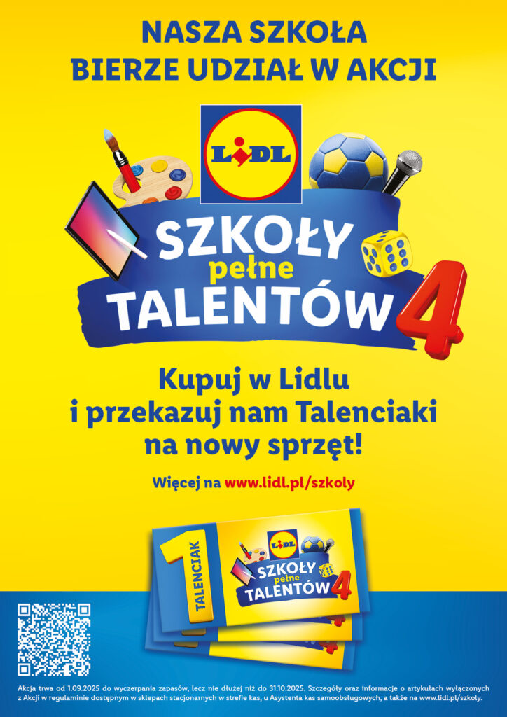 Plakat informacyjny na temat akcji LIDL- szkoły pełne talentów.